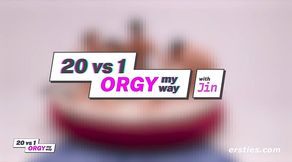Orgy My Way - Jin's Orgy Of Choice!